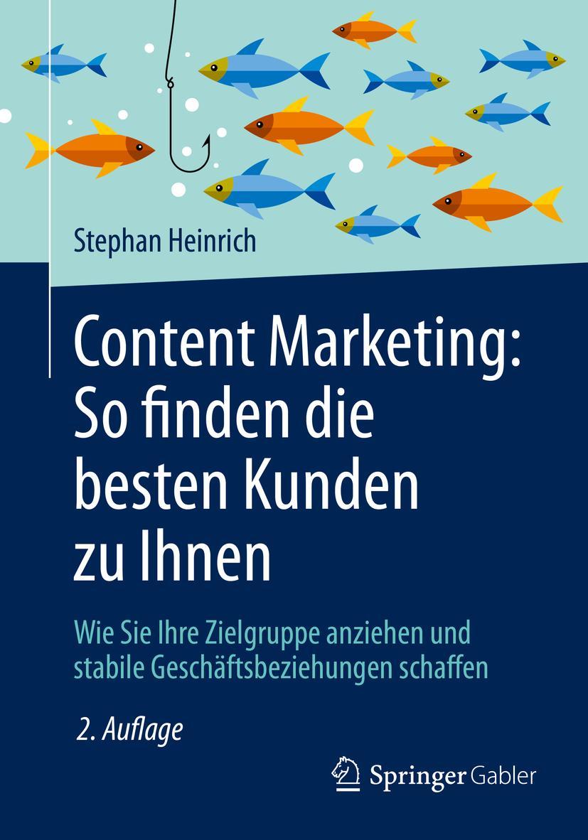 Vorderes Coverbild Content Marketing: So finden die besten Kunden zu Ihnen
