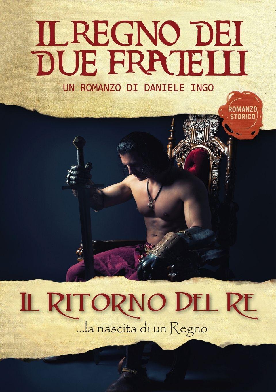 Vorderes Coverbild Il regno dei due fratelli - Il ritorno del Re