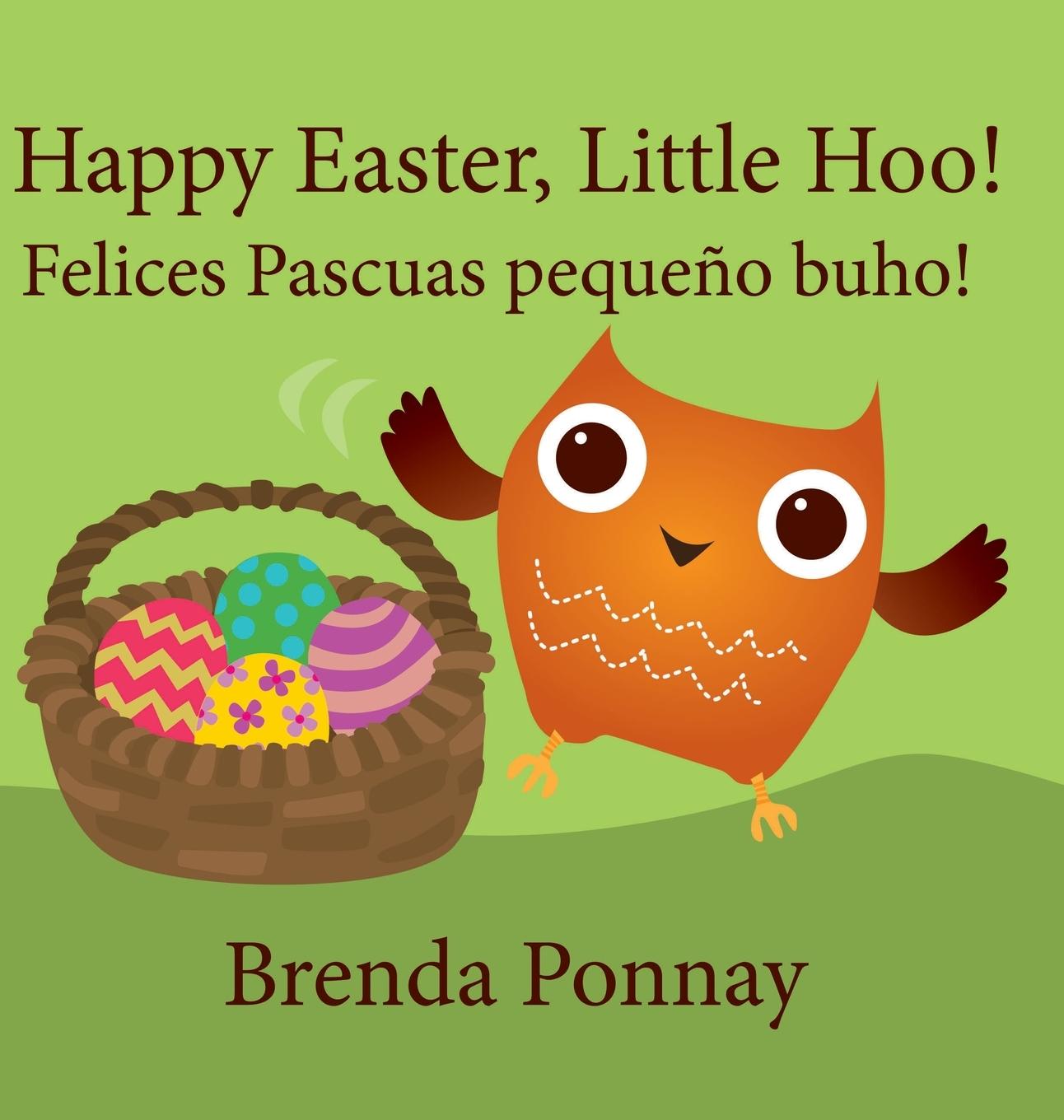 Vorderes Coverbild Happy Easter, Little Hoo! / Felices Pascuas pequeño buho!
