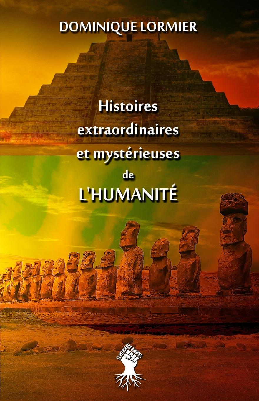 Vorderes Coverbild Histoires extraordinaires et mystérieuses de l'humanité