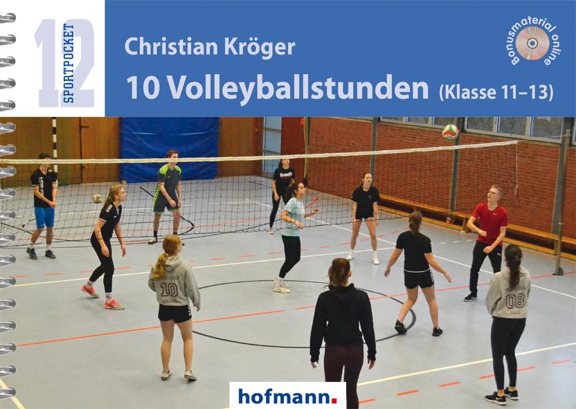Vorderes Coverbild 10 Volleyballstunden (Klasse 11-13)