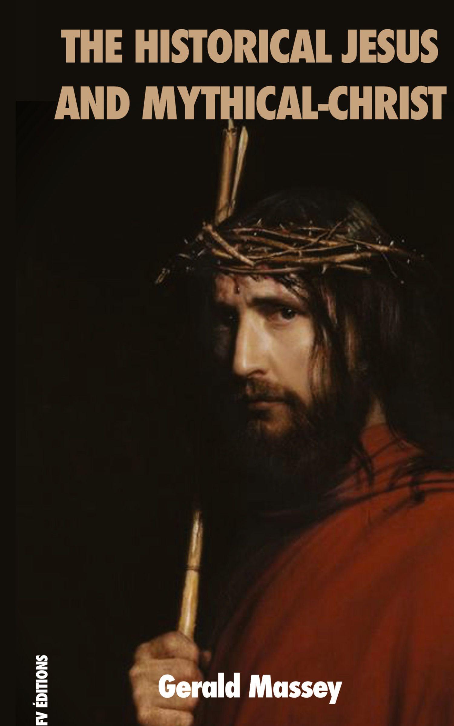 Vorderes Coverbild The Historical Jesus and Mythical-Christ