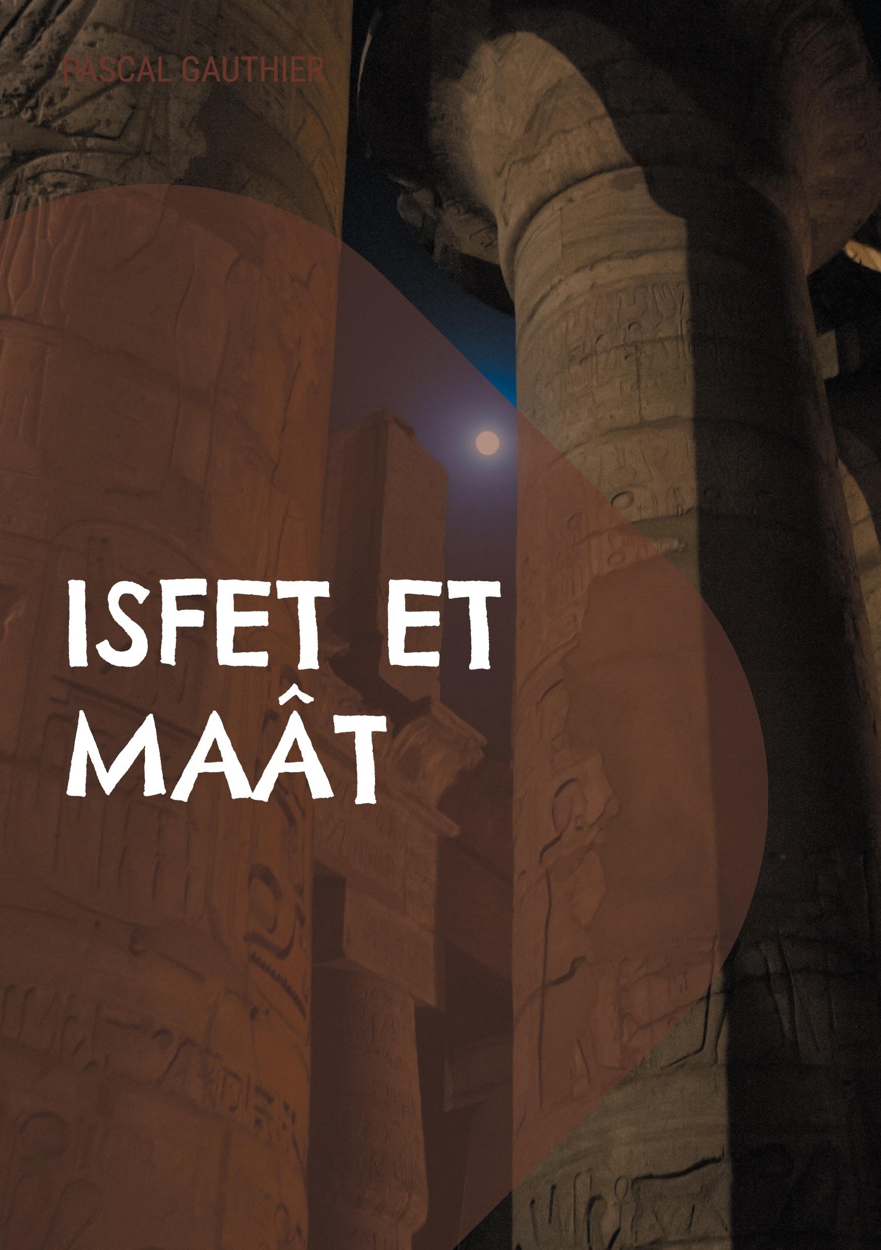 Vorderes Coverbild Isfet et Maât