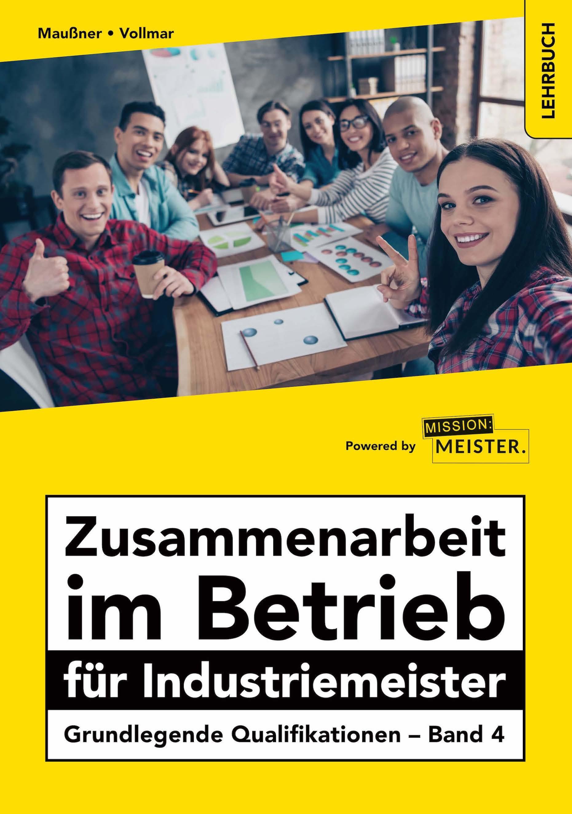 Vorderes Coverbild Zusammenarbeit im Betrieb für Industriemeister - Grundlegende Qualifikationen - Band 4