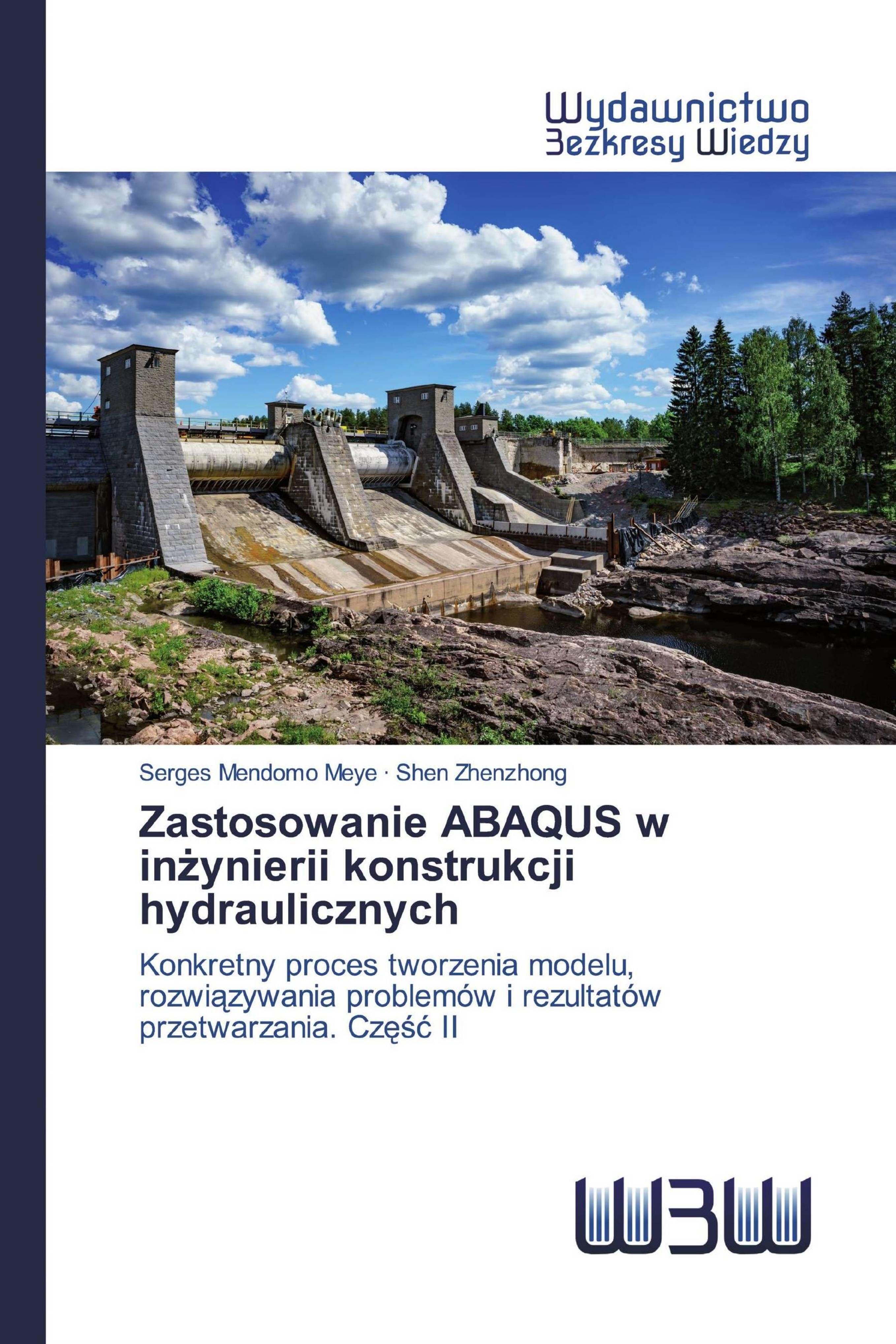 Vorderes Coverbild Zastosowanie ABAQUS w in¿ynierii konstrukcji hydraulicznych