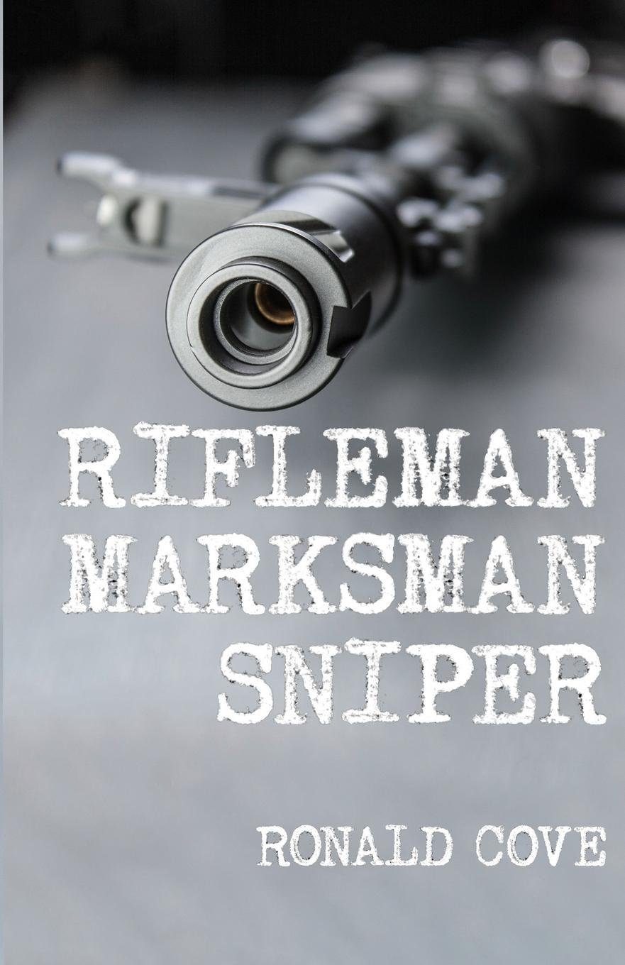 Vorderes Coverbild Rifleman, Marksman, Sniper