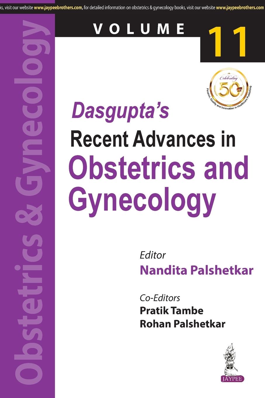 Vorderes Coverbild DASGUPTA'S RECENT ADVANCES IN OBSTETRICS AND GYNECOLOGY (VOLUME 11)