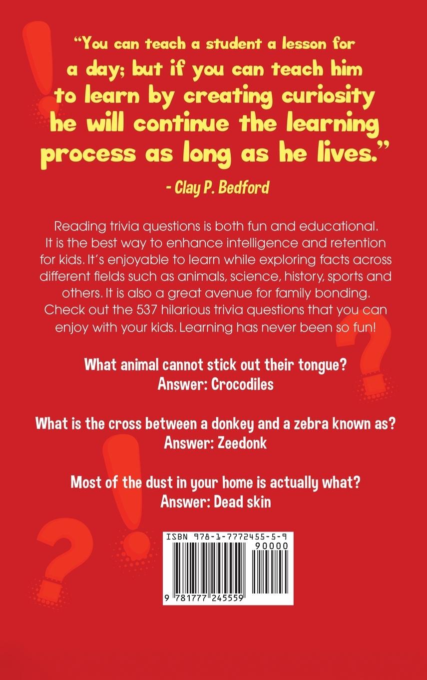 Rückseitencover 537 Hilarious Trivia Questions for Kids