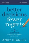 Vorderes Coverbild (klein) The Better Decisions, Fewer Regrets Bible Study Guide