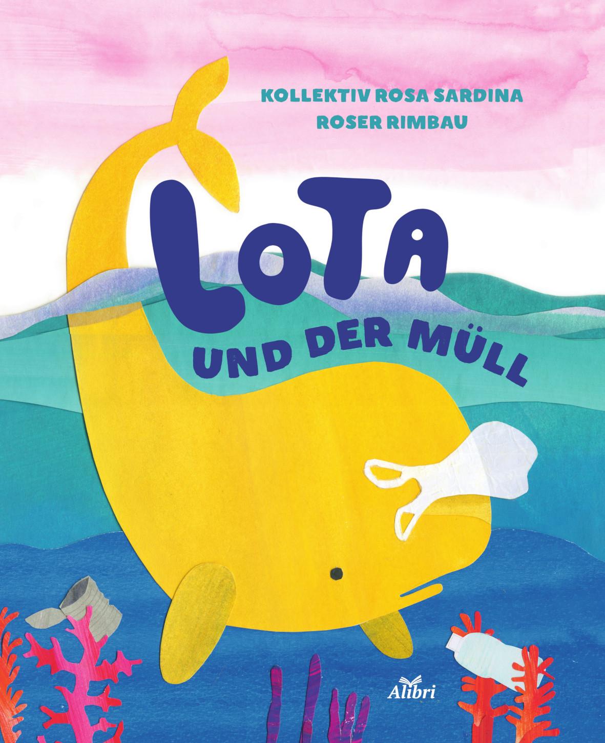 Vorderes Coverbild Lota und der Müll