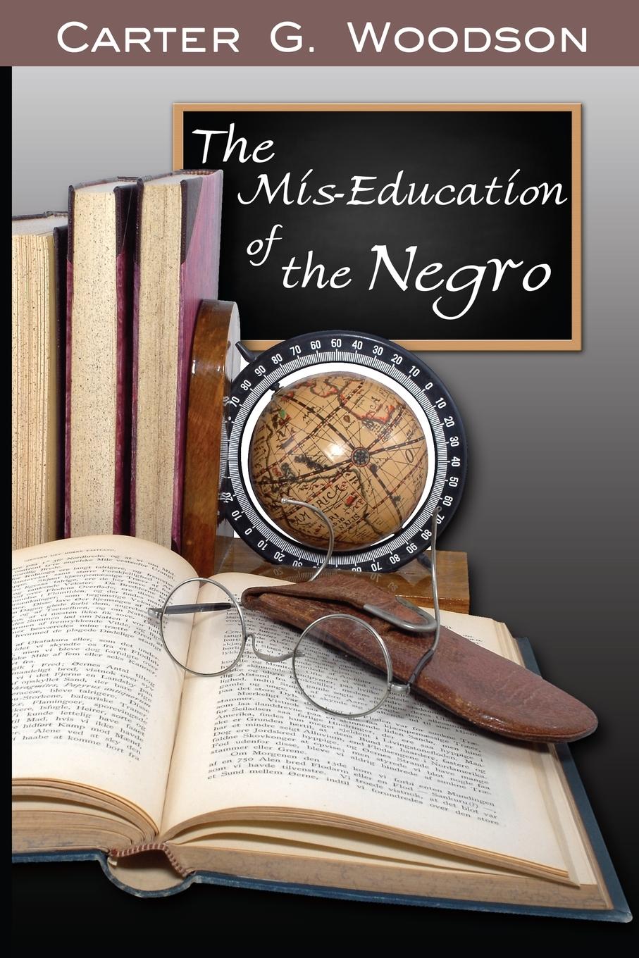 Vorderes Coverbild The Mis-Education of the Negro