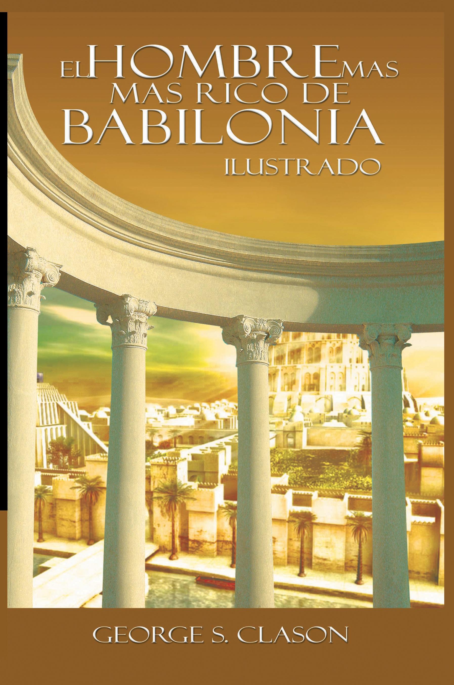 Vorderes Coverbild El Hombre Mas Rico de Babilionia