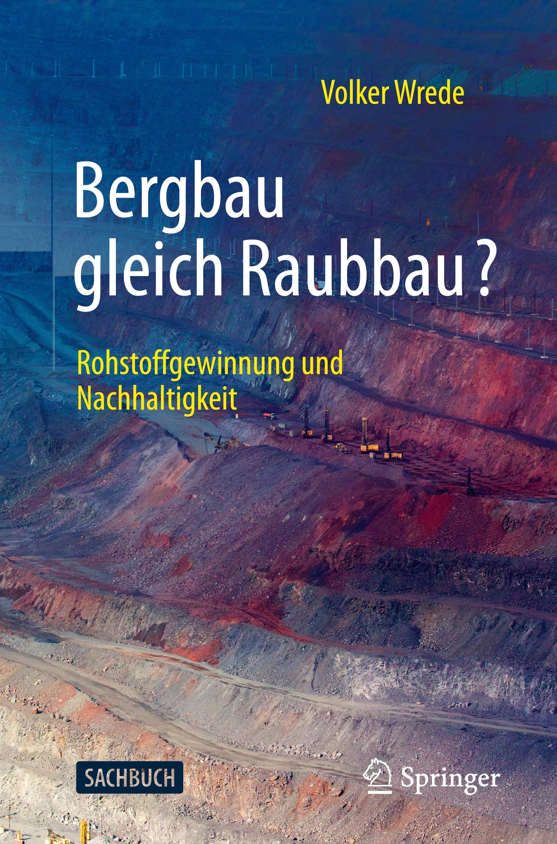 Vorderes Coverbild Bergbau gleich Raubbau?