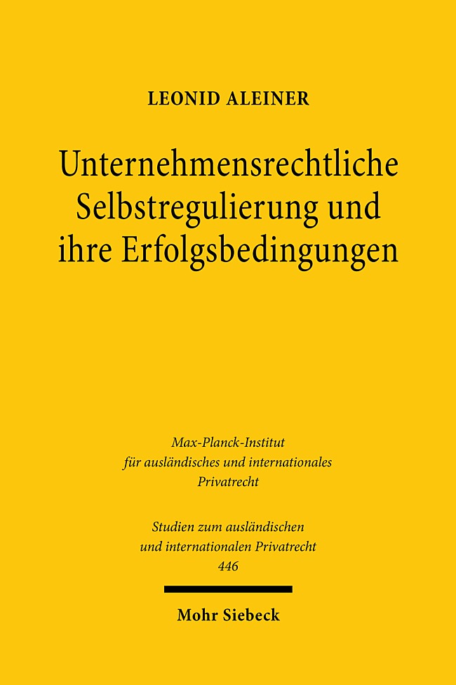 Vorderes Coverbild Unternehmensrechtliche Selbstregulierung und ihre Erfolgsbedingungen