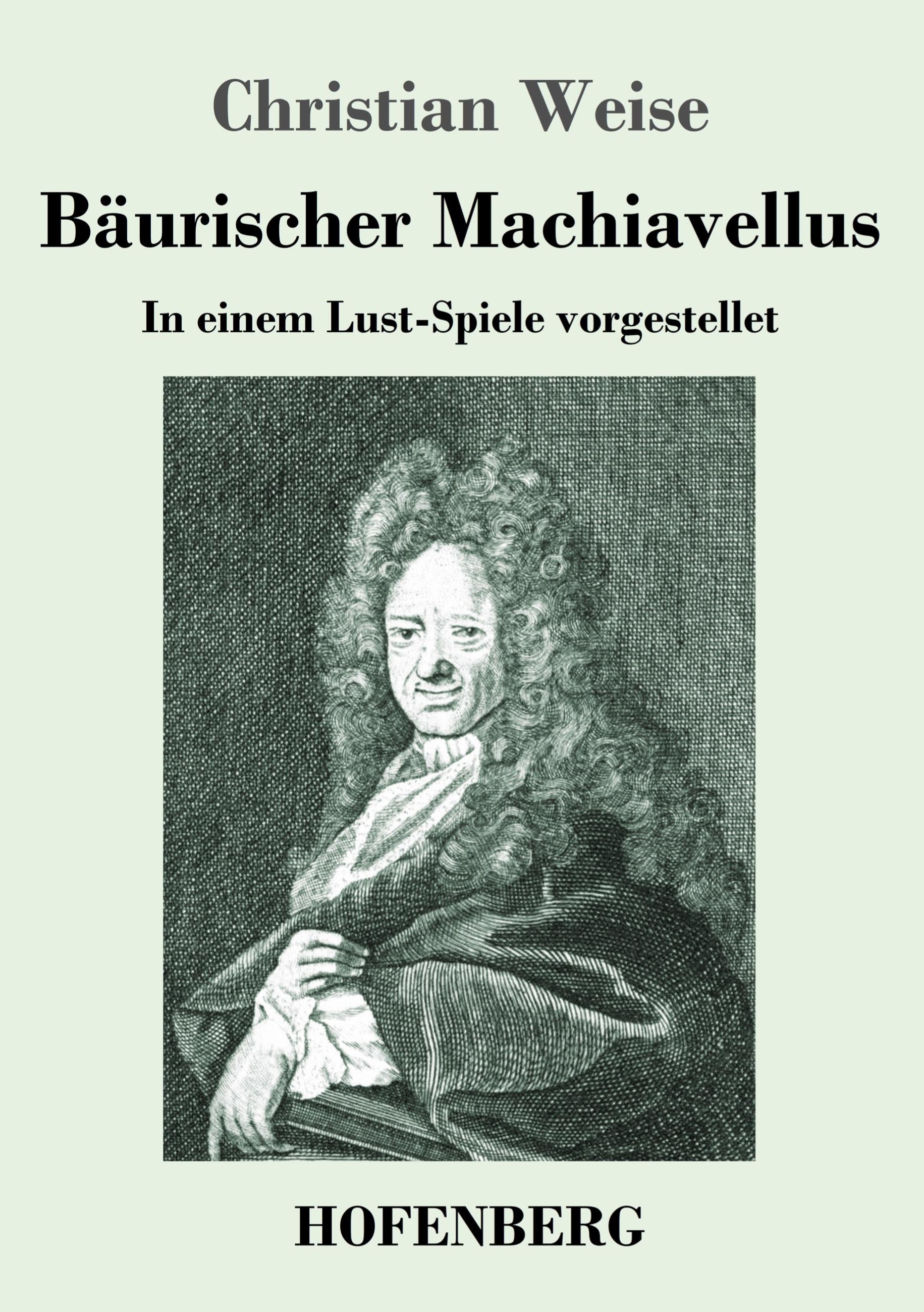 Vorderes Coverbild Bäurischer Machiavellus