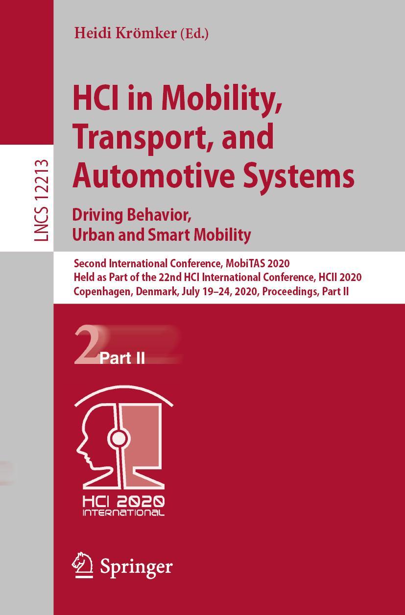 Vorderes Coverbild HCI in Mobility, Transport, and Automotive Systems. Driving Behavior, Urban and Smart Mobility
