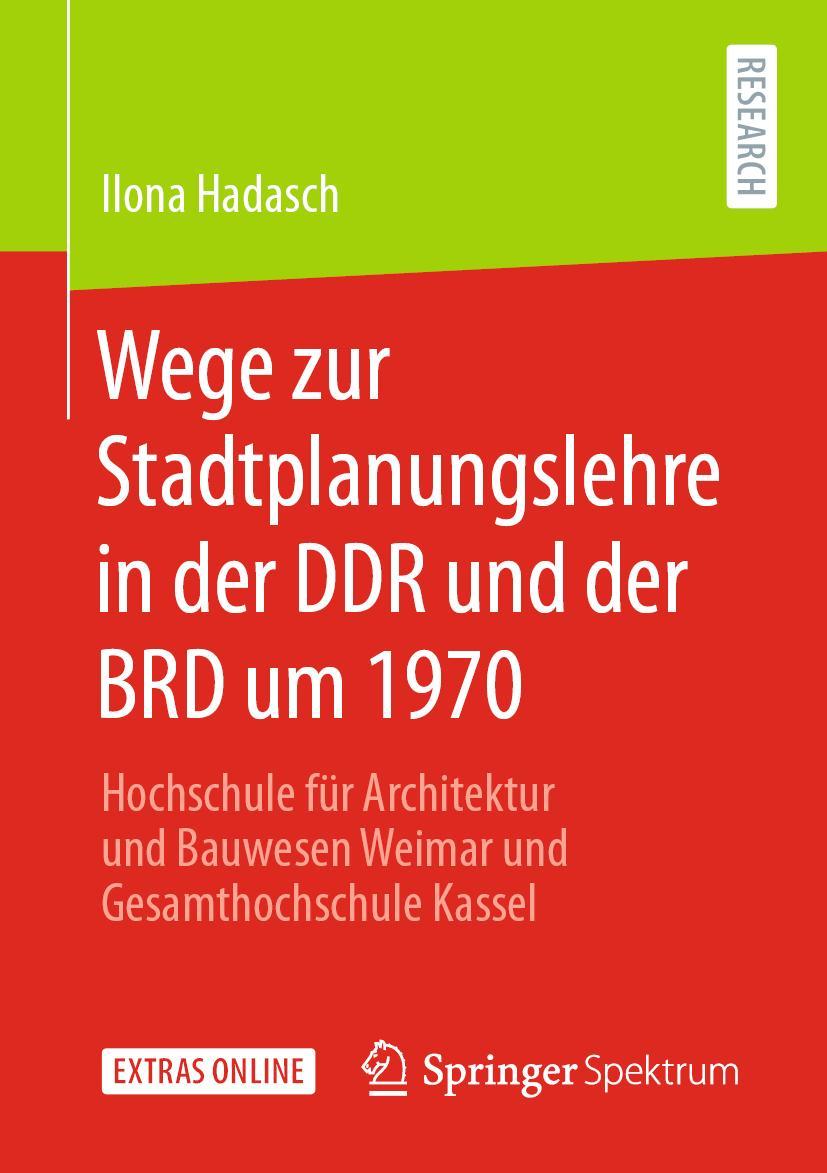 Vorderes Coverbild Wege zur Stadtplanungslehre in der DDR und der BRD um 1970