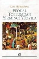 Vorderes Coverbild Feodal Toplumdan Yirminci Yüzyila