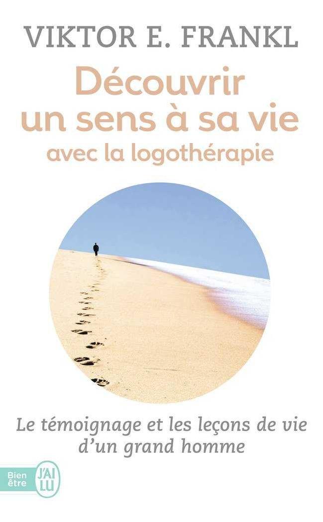 Vorderes Coverbild Découvrir un sens à sa vie avec la logothérapie