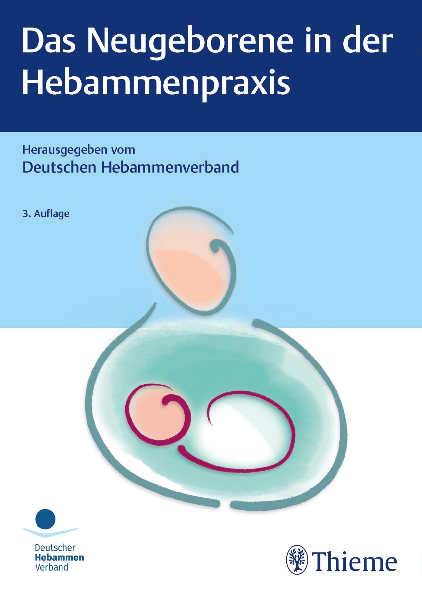 Vorderes Coverbild Das Neugeborene in der Hebammenpraxis