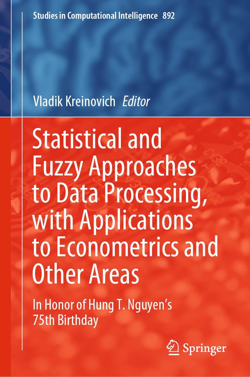 Vorderes Coverbild Statistical and Fuzzy Approaches to Data Processing, with Applications to Econometrics and Other Areas