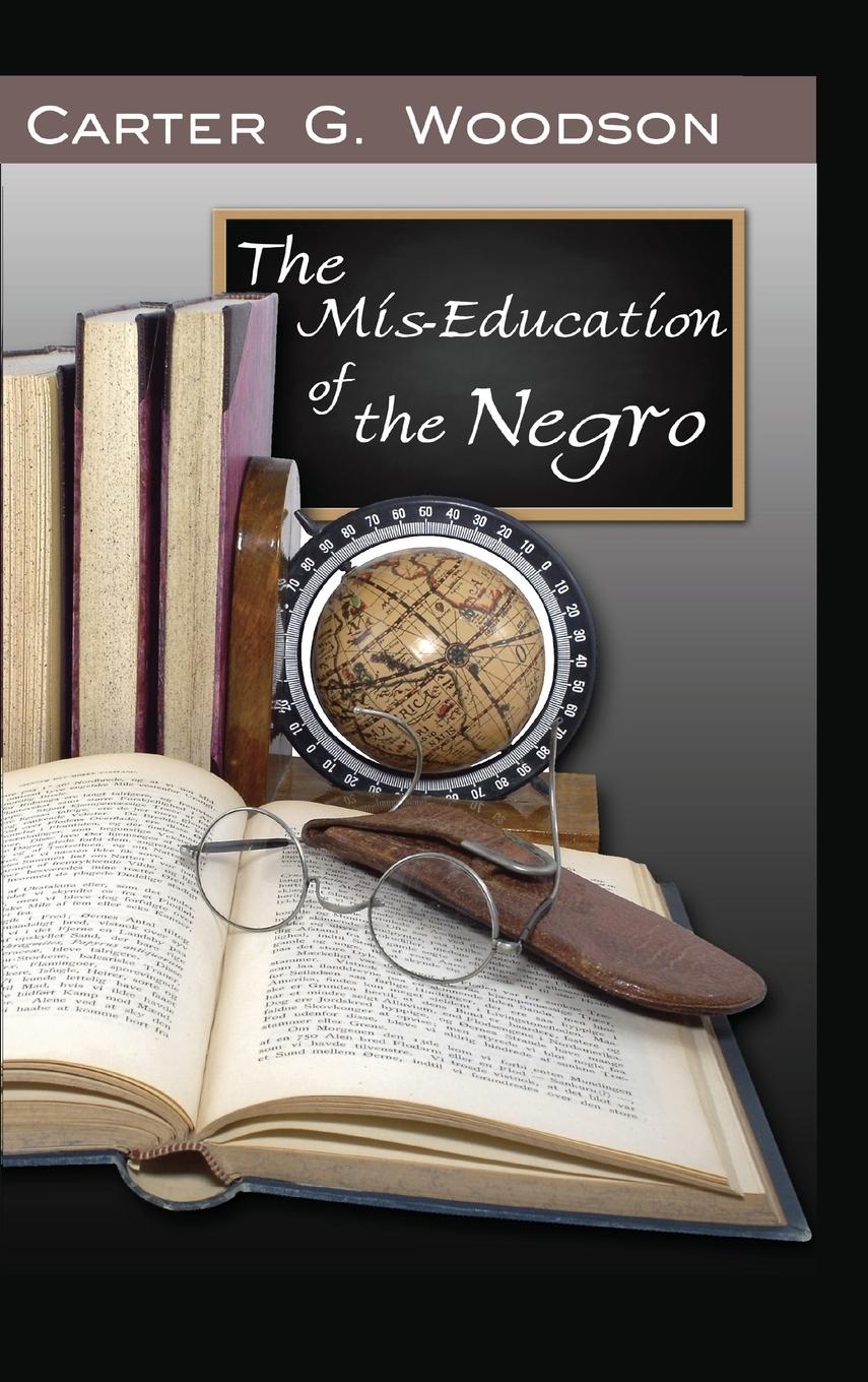 Vorderes Coverbild The Mis-Education of the Negro