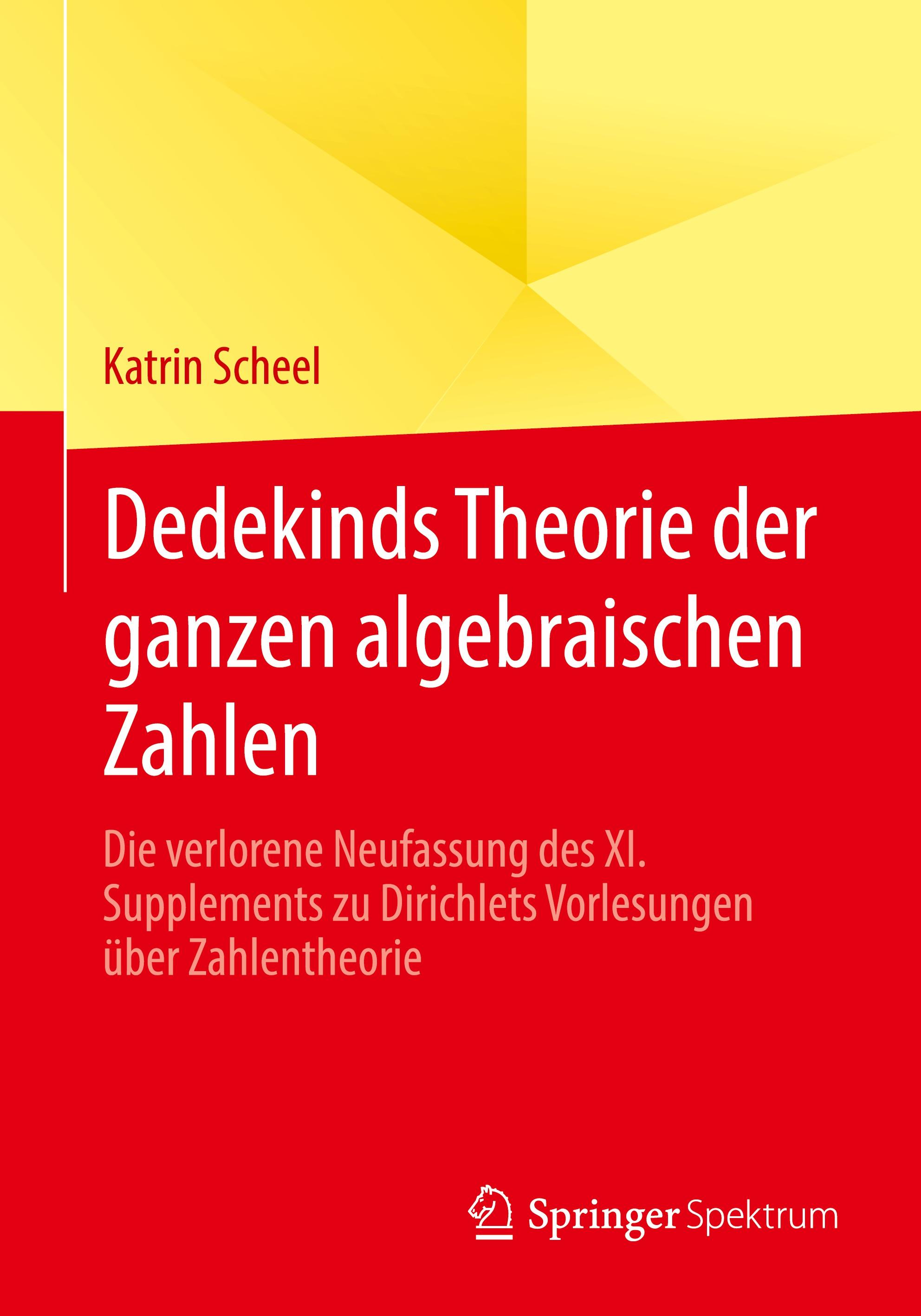 Vorderes Coverbild Dedekinds Theorie der ganzen algebraischen Zahlen