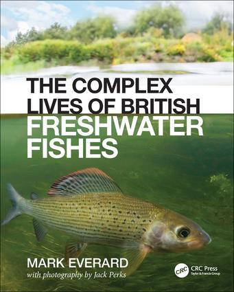 Vorderes Coverbild The Complex Lives of British Freshwater Fishes