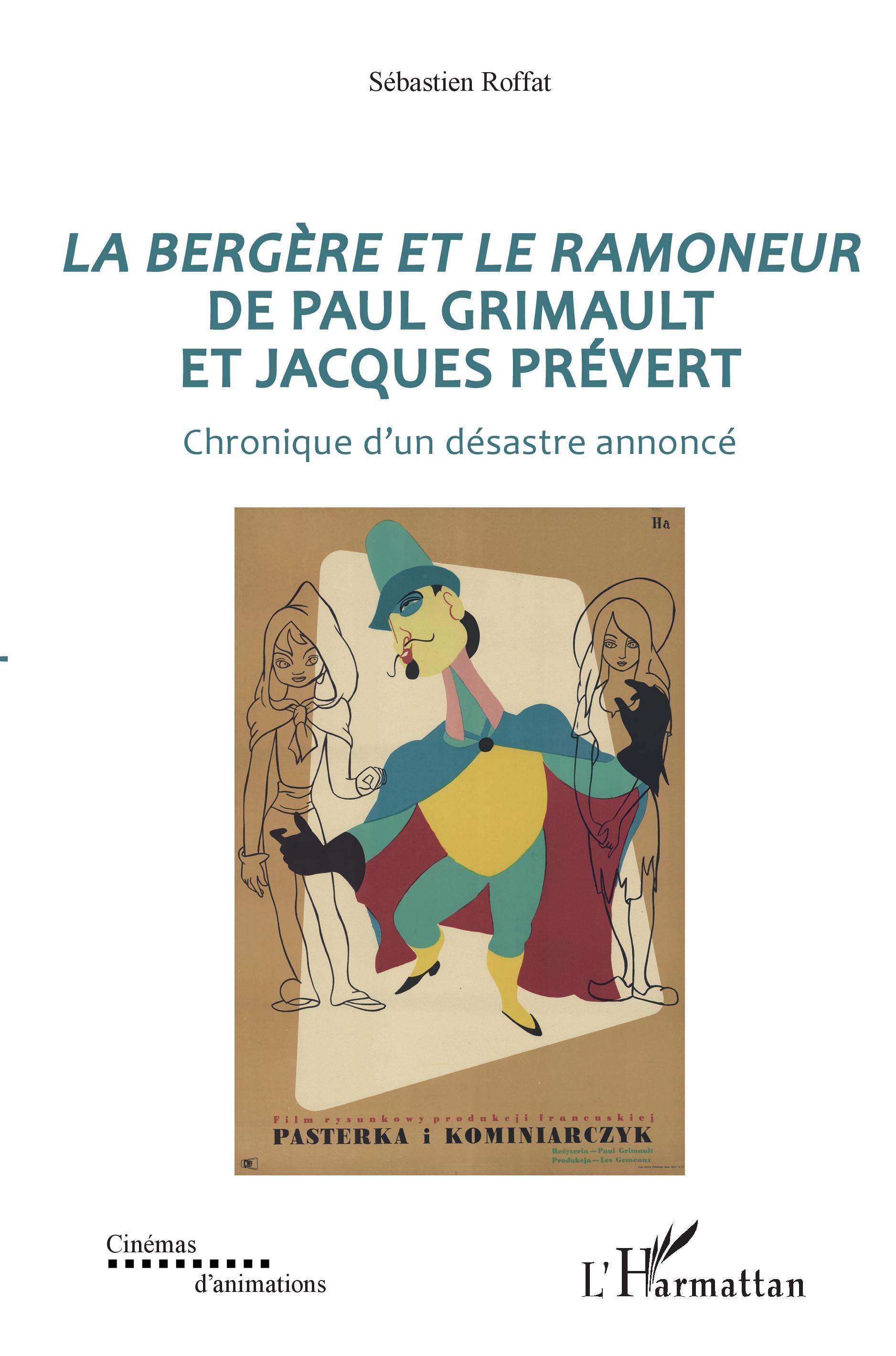 Vorderes Coverbild La bergère et le ramoneur de Paul Grimault et Jacques Prévert