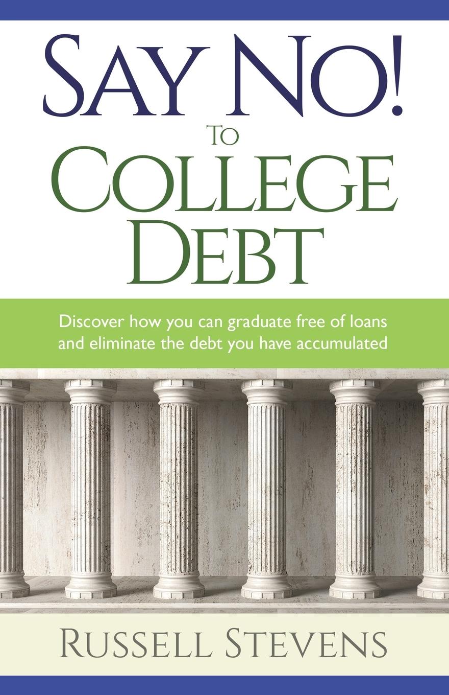 Vorderes Coverbild Say No! To College Debt