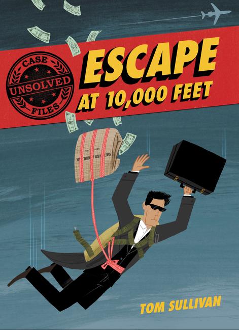 Vorderes Coverbild Unsolved Case Files: Escape at 10,000 Feet