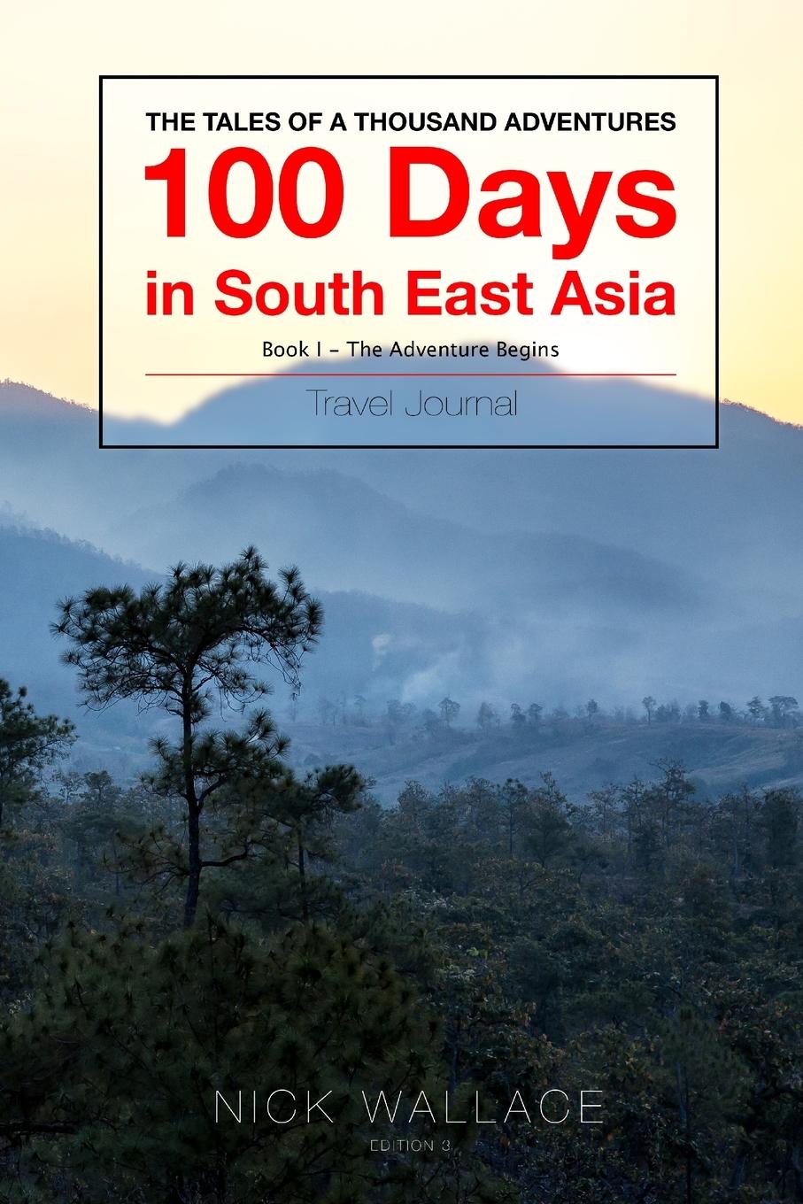 Vorderes Coverbild Book 1 - 100 Days in South East Asia