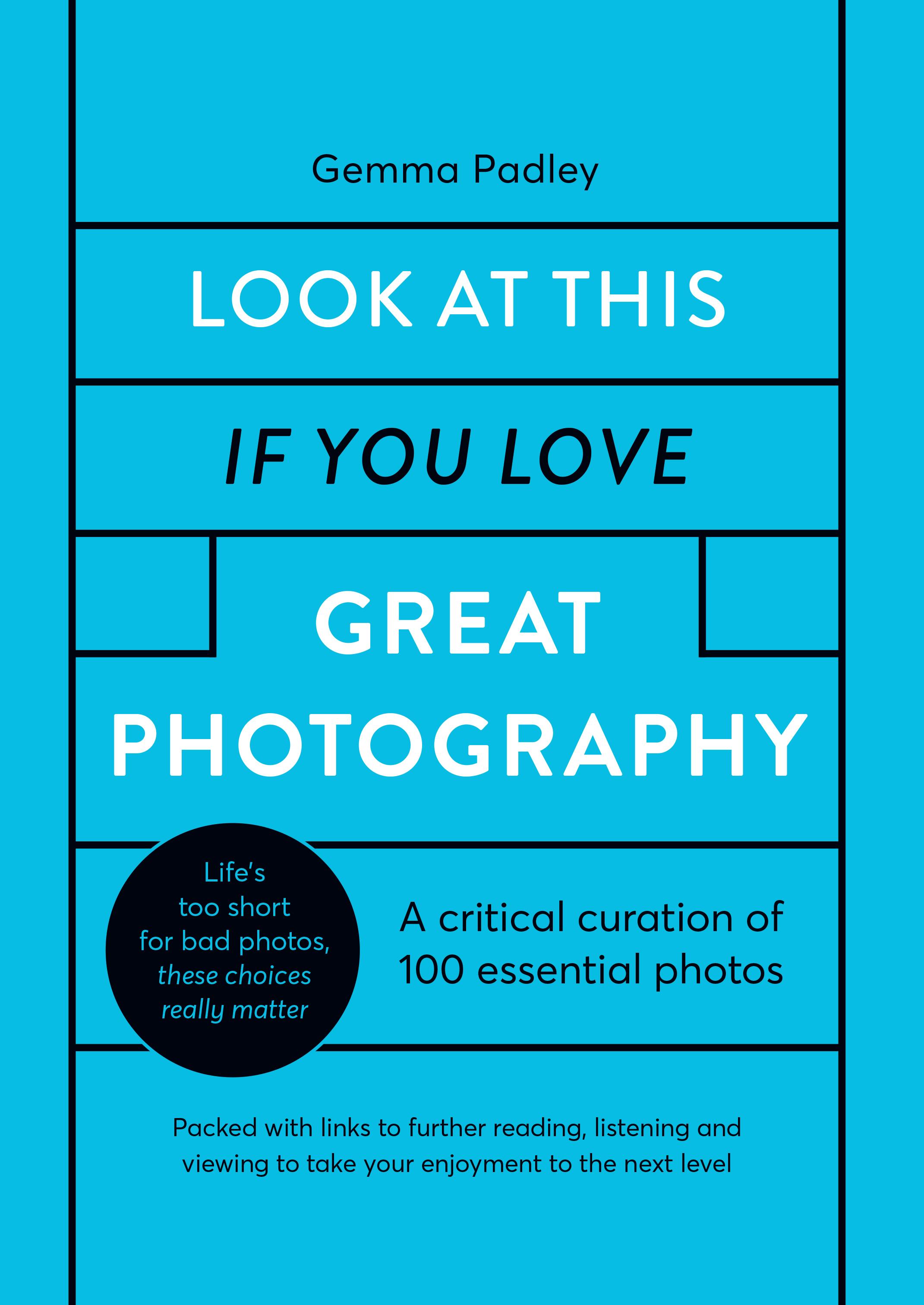 Vorderes Coverbild Look At This If You Love Great Photography