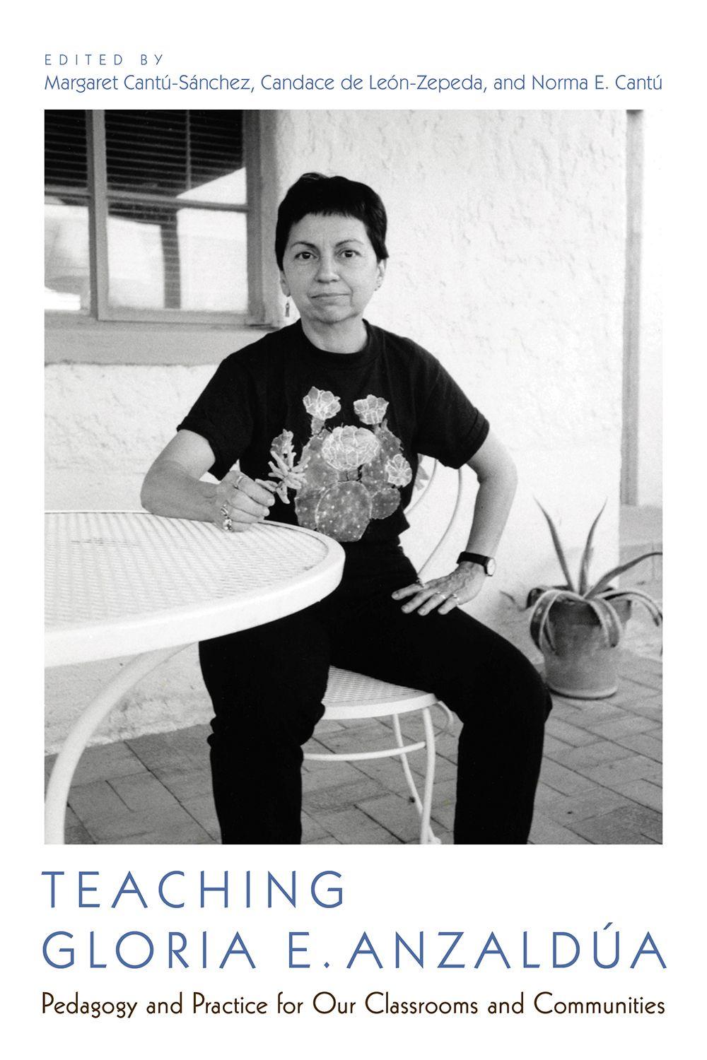Vorderes Coverbild Teaching Gloria E. Anzaldúa