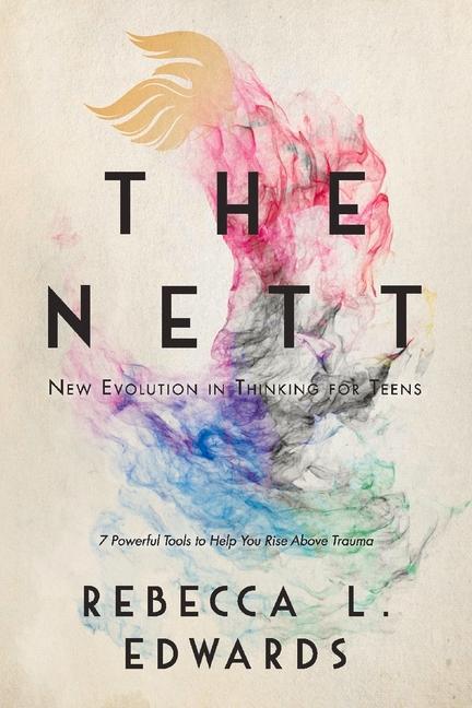 Vorderes Coverbild The Nett: New Evolution in Thinking for Teens