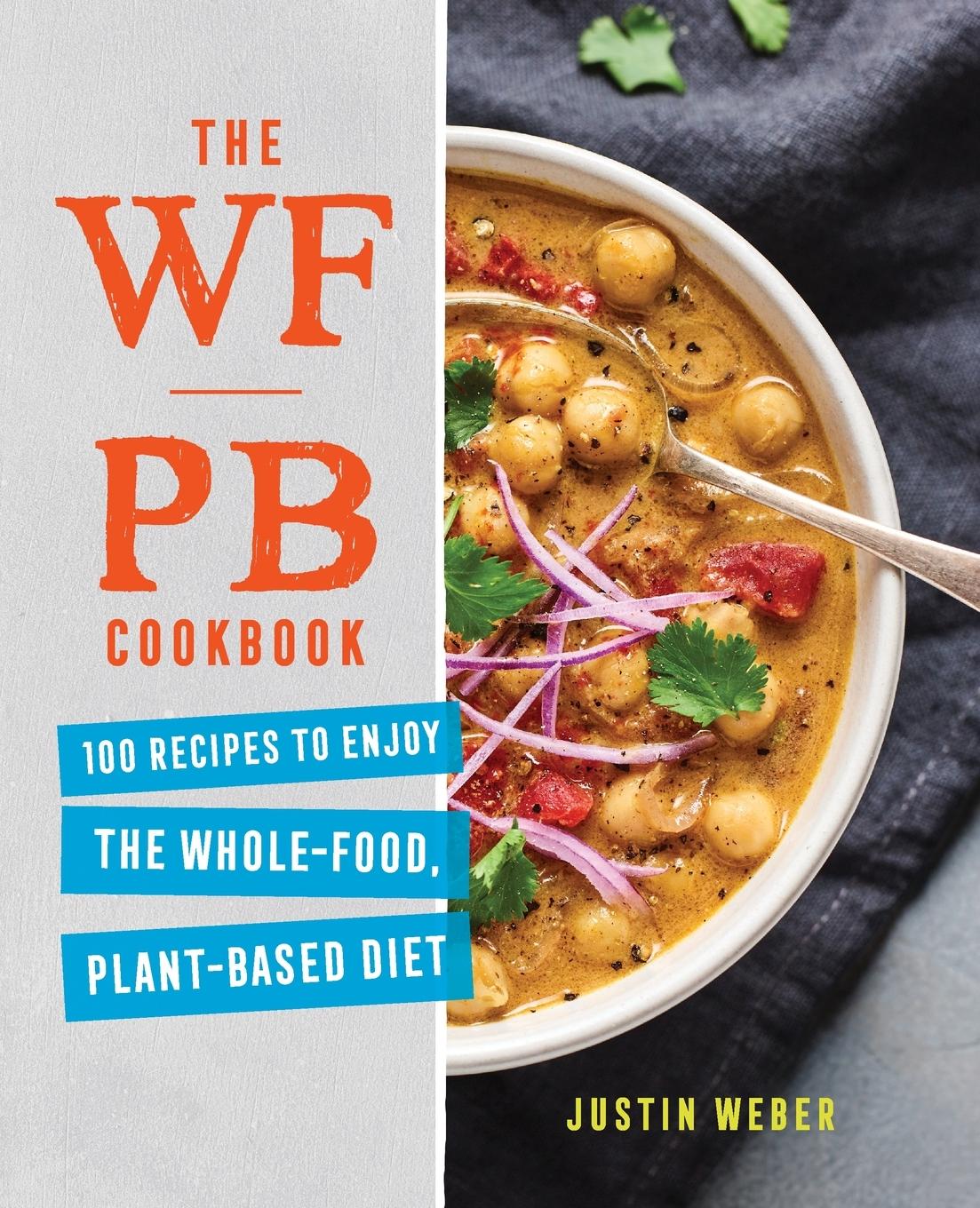 Vorderes Coverbild The WFPB Cookbook