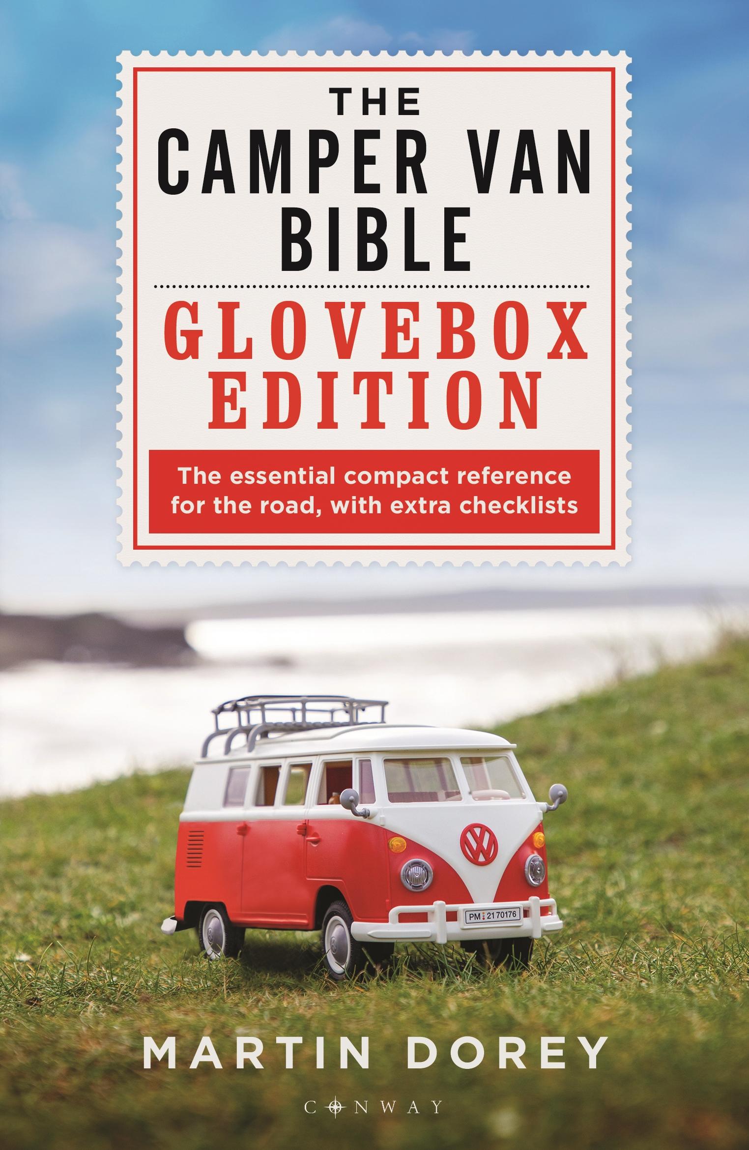 Vorderes Coverbild The Camper Van Bible: The Glovebox Edition