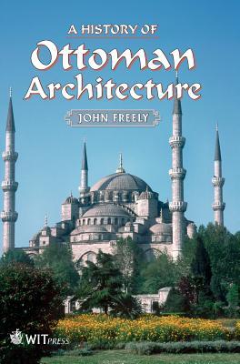 Vorderes Coverbild A History of Ottoman Architecture