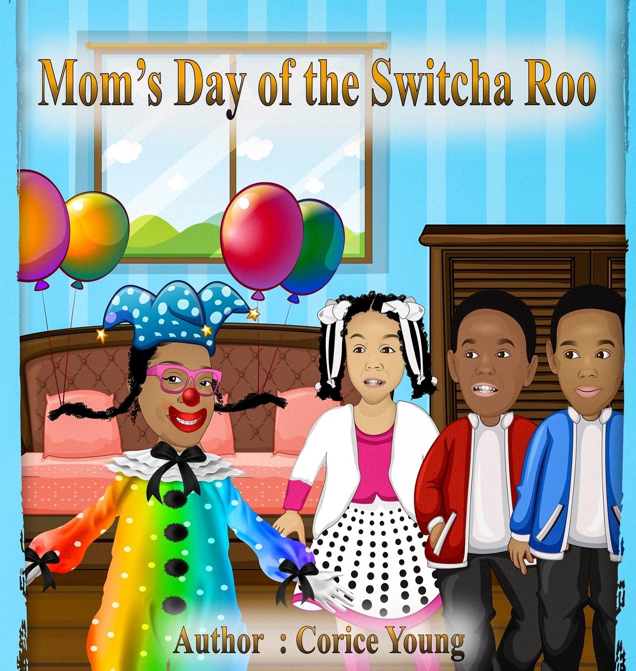 Vorderes Coverbild Mom's Day of the Switcha Roo