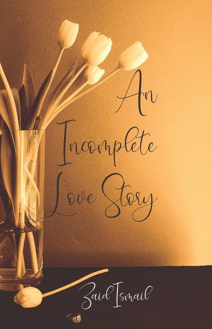 Vorderes Coverbild An Incomplete Love Story