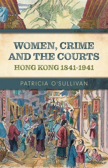 Vorderes Coverbild Women, Crime and the Courts