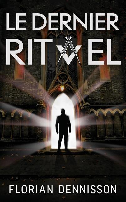 Vorderes Coverbild Le dernier rituel: un polar à suspense de la série Romeo Brigante, t. 2