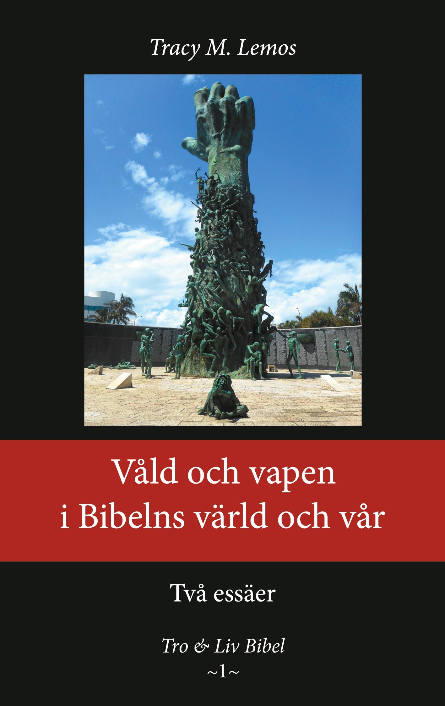 Vorderes Coverbild Våld och vapen i Bibelns värld och vår