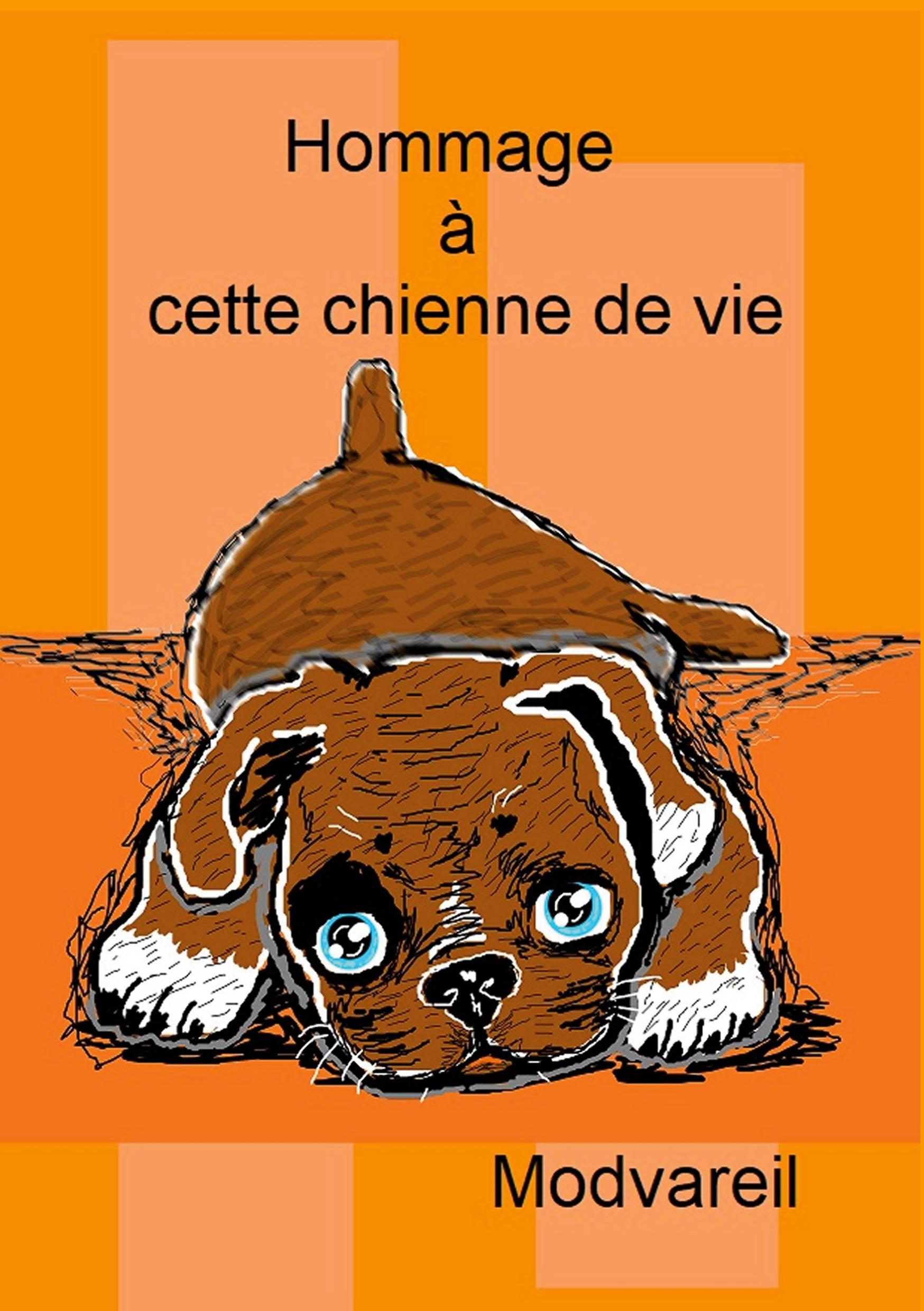 Vorderes Coverbild Hommage à cette chienne de vie