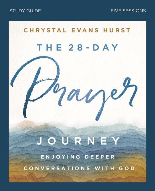 Vorderes Coverbild The 28-Day Prayer Journey Bible Study Guide