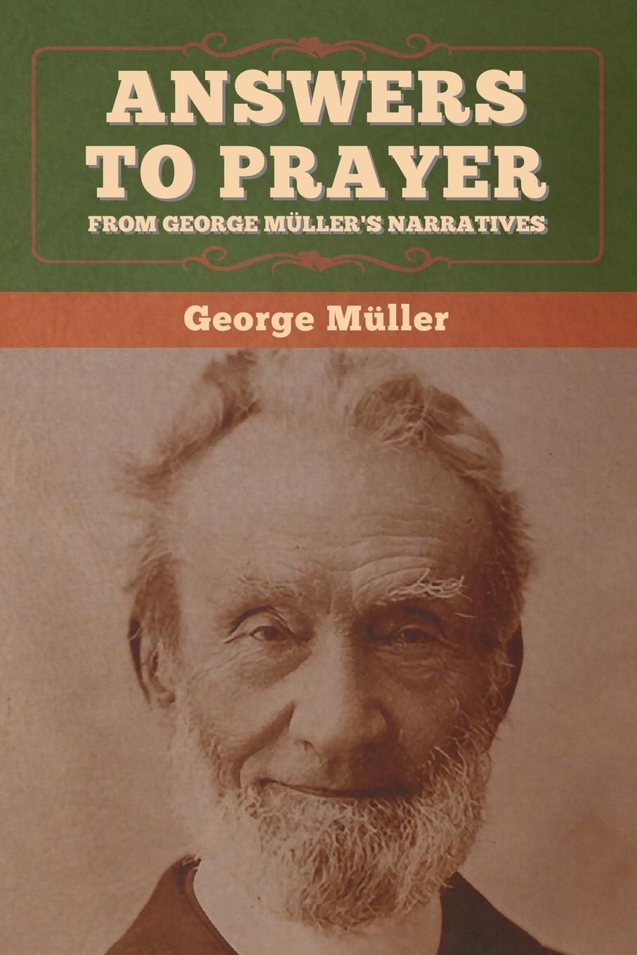 Vorderes Coverbild Answers to Prayer, from George Müller's Narratives