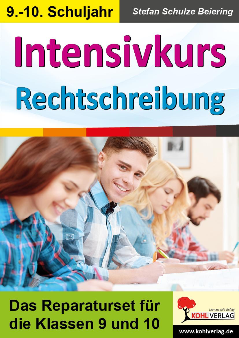 Vorderes Coverbild Intensivkurs Rechtschreibung / 9.-10. Schuljahr