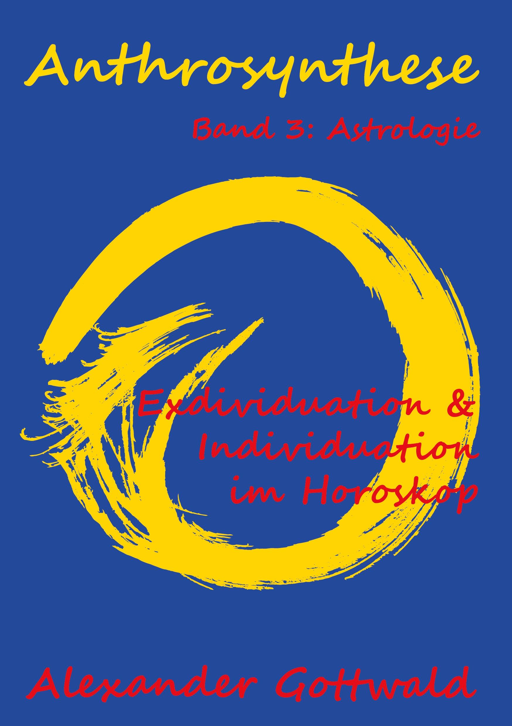 Vorderes Coverbild Anthrosynthese Band 3: Astrologie