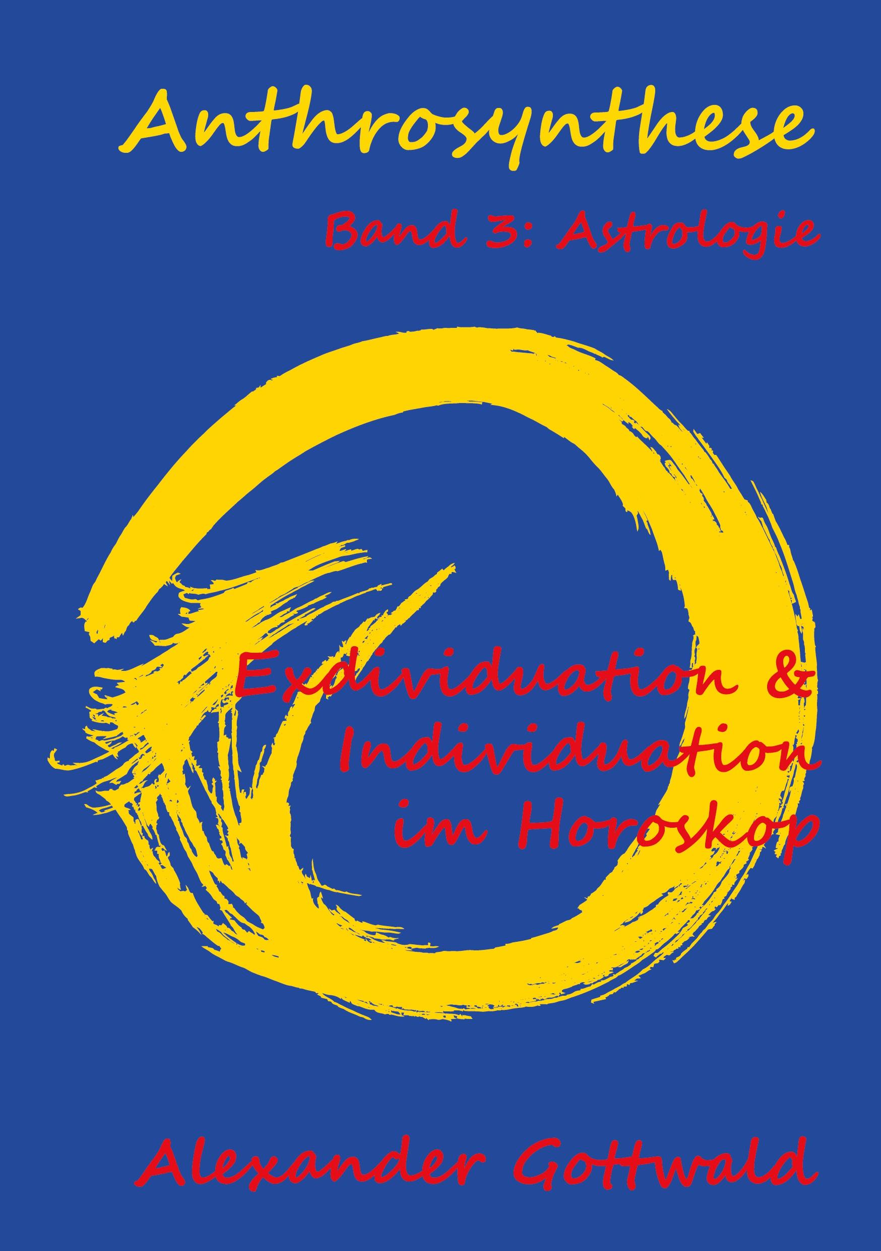 Vorderes Coverbild Anthrosynthese Band 3: Astrologie