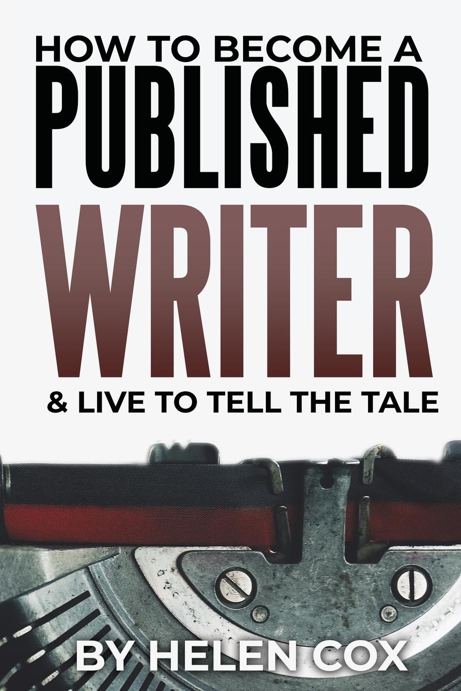 Vorderes Coverbild How to Become a Published Writer